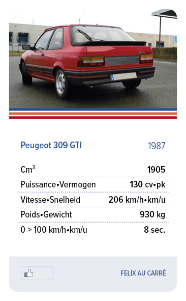 Peugeot 309 GTI 1987 - FELIX AU CARRÉ