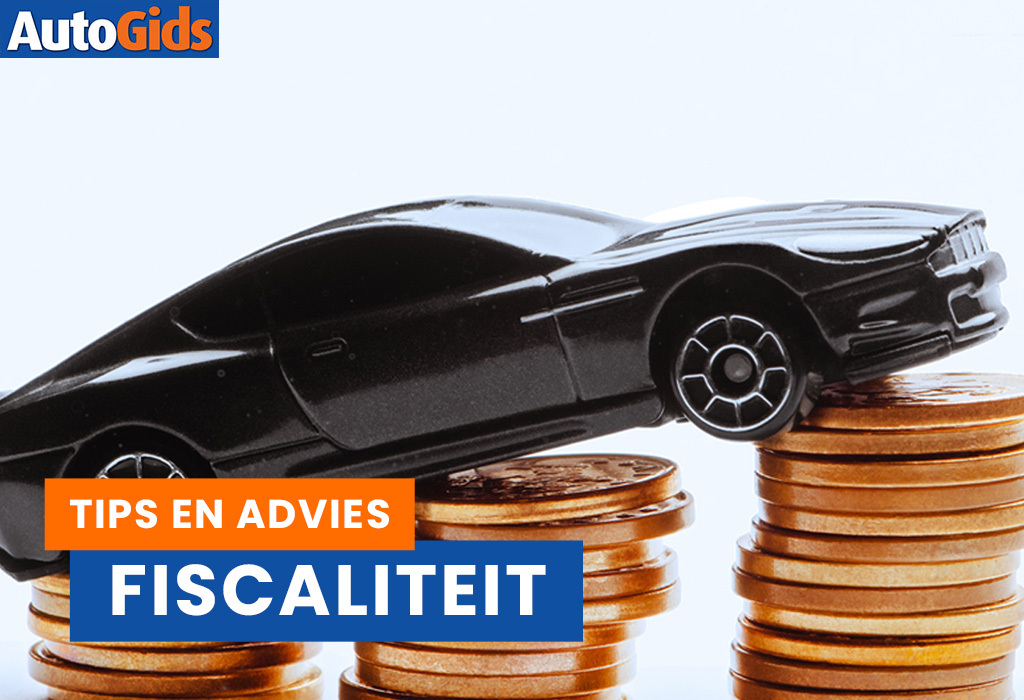 Een nieuwe auto? Hou ook rekening met het fiscale aspect!