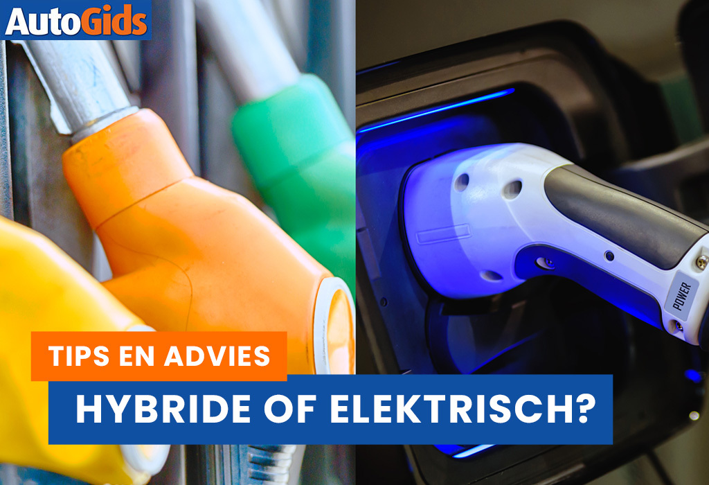 Je wil een groene auto, maar ga je dan voor hybride of voor elektrisch?