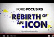 Ford Focus RS : sa genèse et l’avis de Ken Block #1