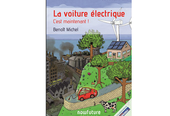 La voiture électrique, c’est maintenant : un ouvrage avec le Moniteur Automobile #1