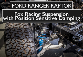 De Ford Ranger Raptor krijgt een speciale off-roadophanging met PSD-dempers van Fox Racing. Hoe werkt die zogeheten Position Sensitive Damping, eigenlijk? Bekijk de video!
