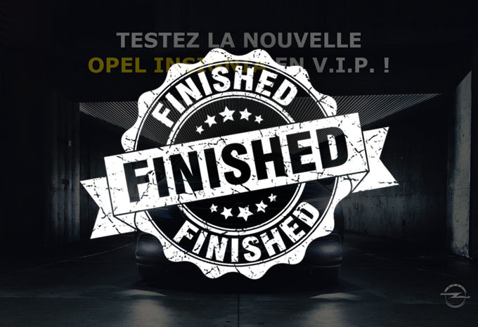 Testez la nouvelle Opel Insignia en V.I.P.! #1