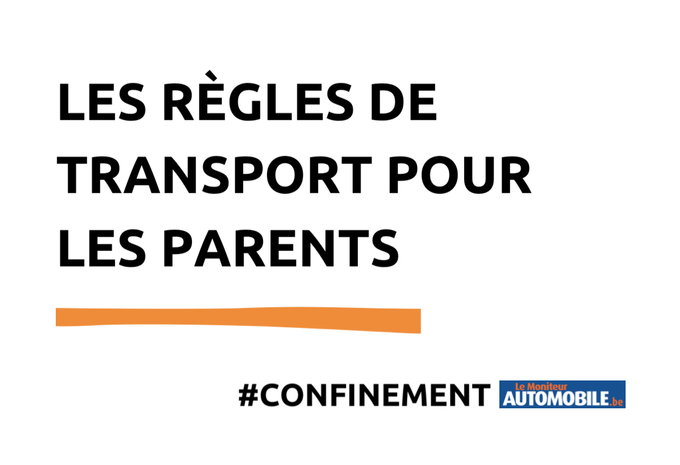 Confinement : les règles de transport pour les parents #1
