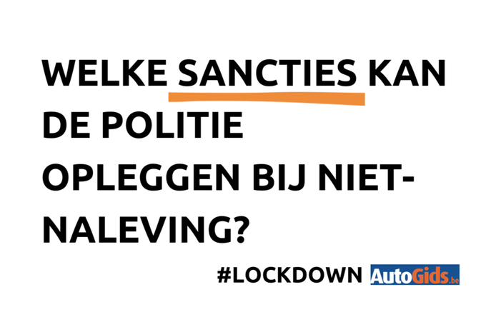 Lockdown: Welke sancties kan de politie opleggen? #1