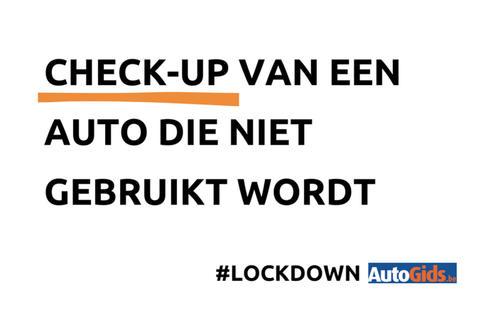 Check-up voor je auto tijdens de lockdown #1