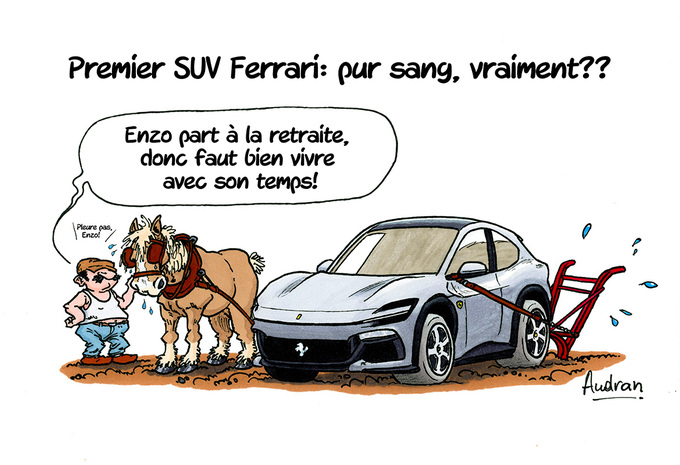 La story d'Audran - Ferrari Purosangue, un percheron à Maranello